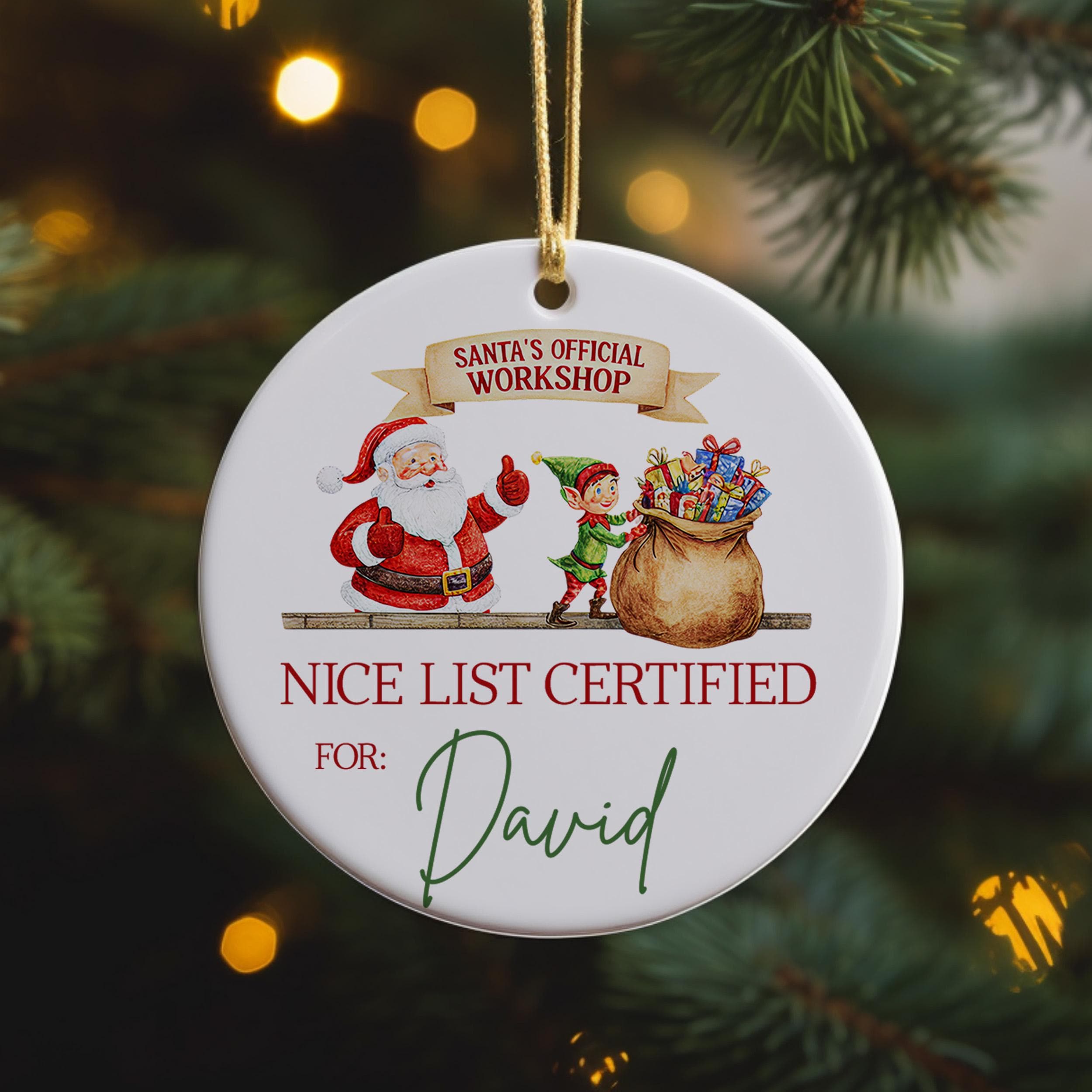 Santa's Official Workshop Nice List Certified For: David